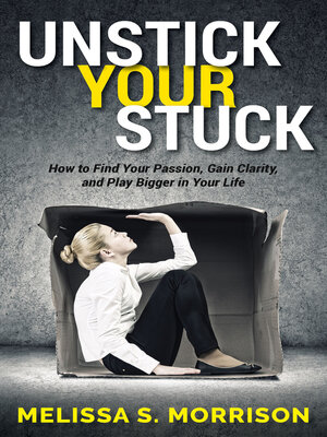 cover image of Unstick your Stuck